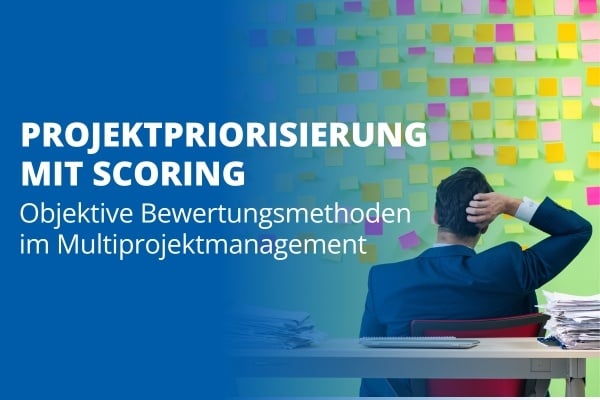 Strategische Projektplanung_ Die Kunst des Scorings und der Priorisierung